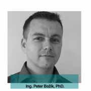 Ing. Peter Bažík, PhD.